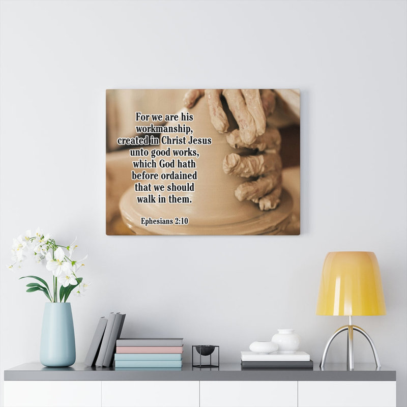 We Are His Workmanship Ephesians - Wrapped Canvas Print, 30cm H x 41cm W
