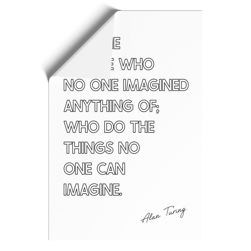 No One Imagined Alan Turing Quote - Unframed Typography, 42cm H x 30cm W x 0.1cm D
