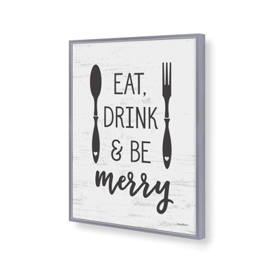«Eat, Drink & Be Merry» par Art texturé