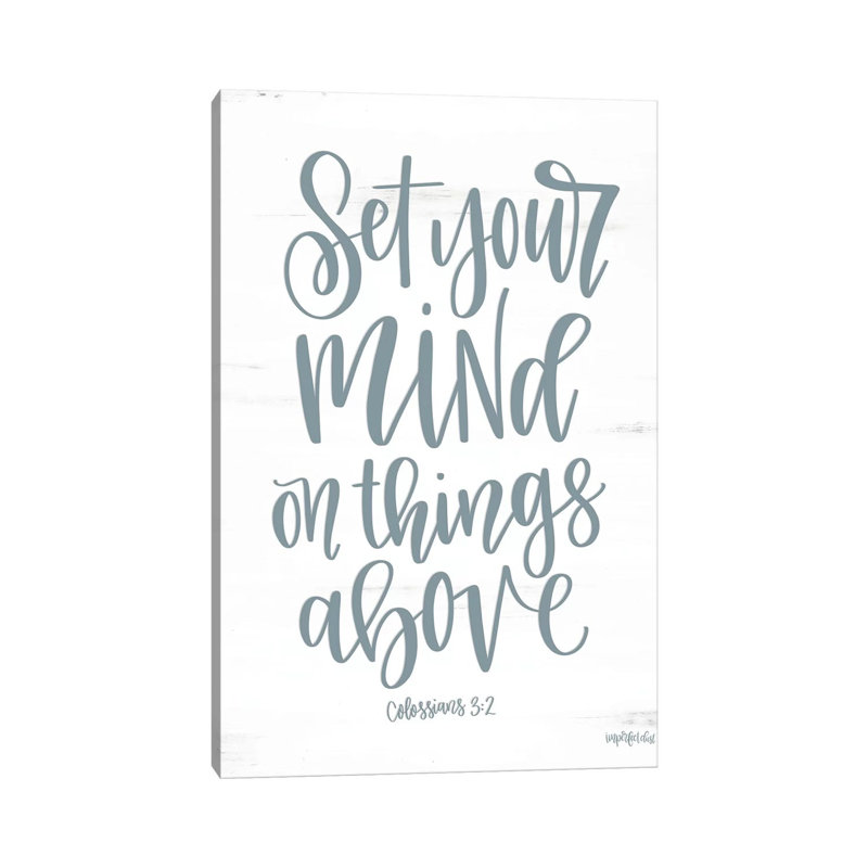 Set Your Mind On Things Above II, 66.04 cm H x 45.72 cm W x 3.175 cm D