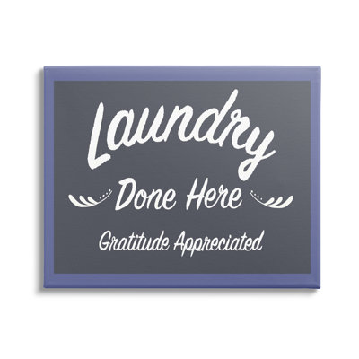 " Laundry Done Here Vintage Phrase "