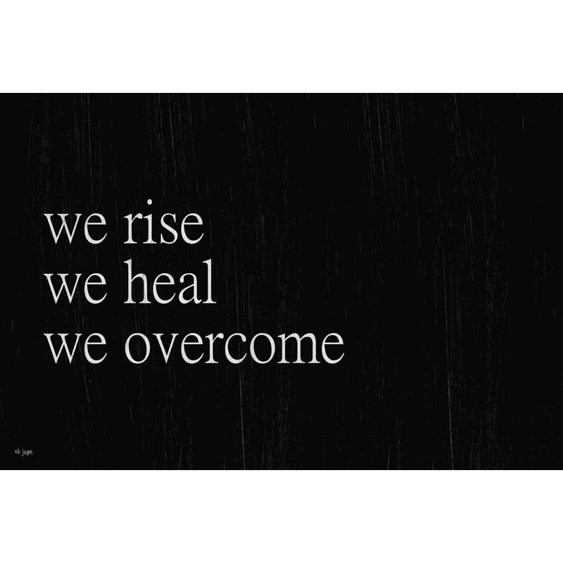 We Fall, We Rise II, H 12 po x l 18 po