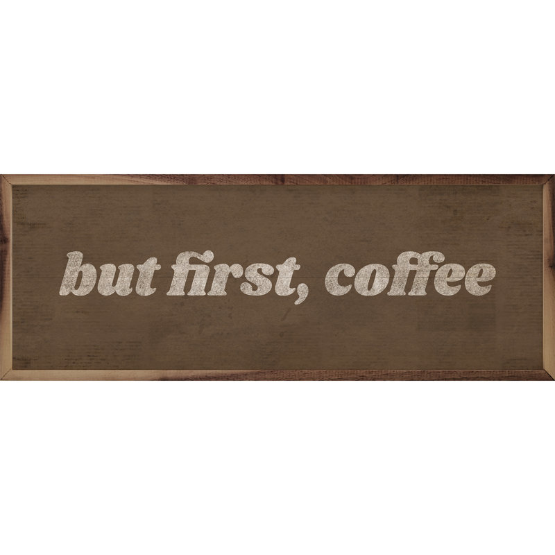 But But Coffee, H 4 po x l 12 po