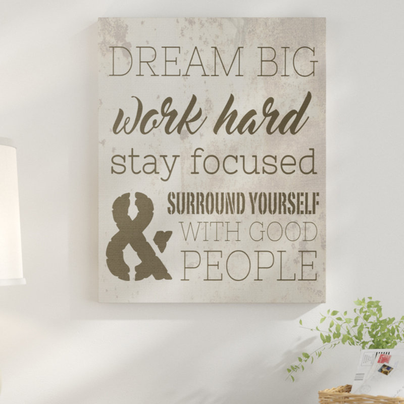 «Dream Big Work Hard» par Daphne Polselli, reproduction d'art textuel sur toile, H 40 po x l 30 po, Toile tendue