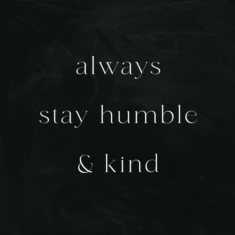 Humble And Kind On Black - Wrapped Canvas Art Prints, 51cm H x 51cm W