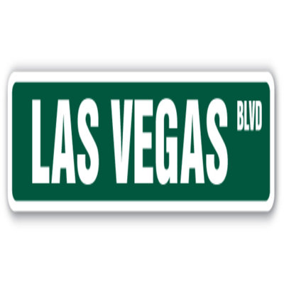Las Vegas Street Sign Entertainment