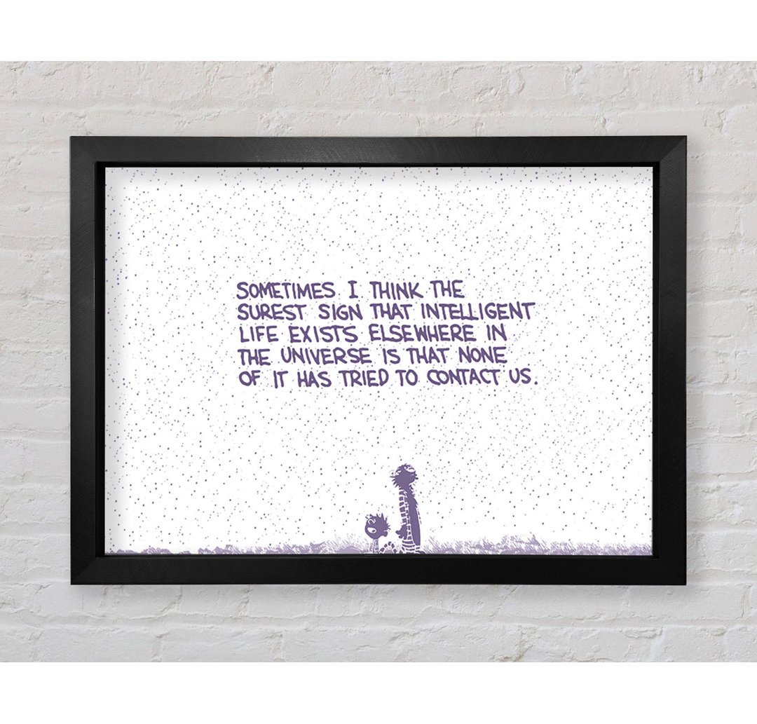 Canaseraga Funny Quote Sometimes I Think The Surest Sign Pink Framed Print Wall Art