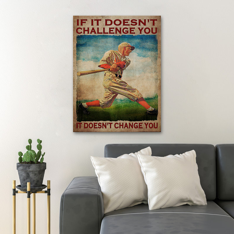 Baseball Player Man - If It Doesn't Challenge You It Doesn't Change You Gallery Wrapped Canvas - Sport Illustration Decor, Mix Living Room Decor