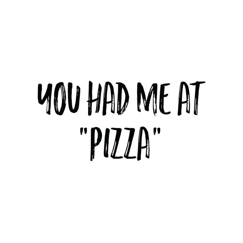 Had Me Pizza - Wrapped Canvas Print, 122cm H x 122cm W x 3.8cm D