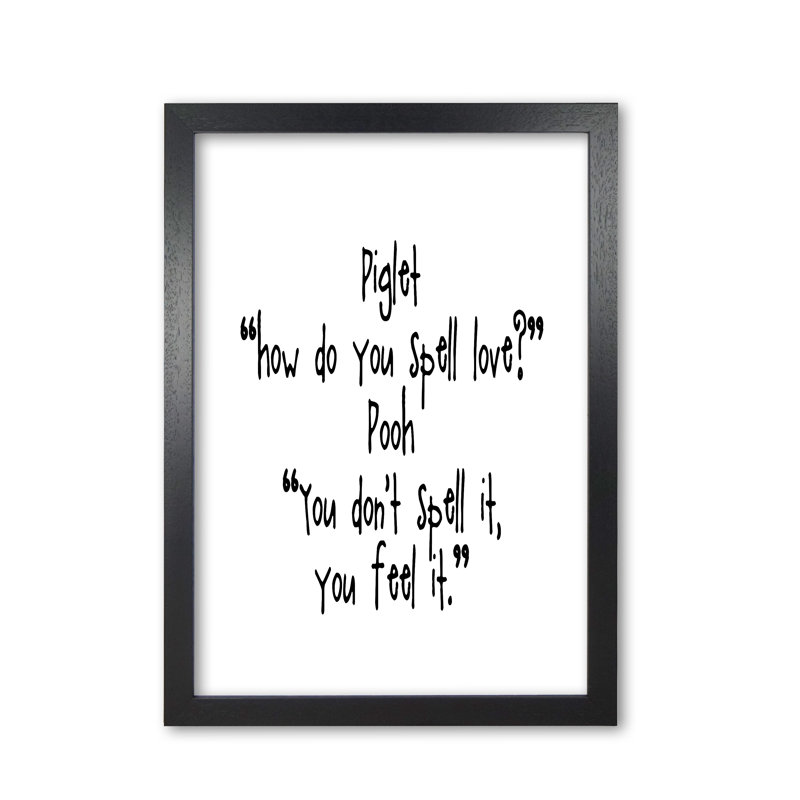Winnie The Pooh Love Quote - Print, 30 cm H x 42 cm W x 5 cm D, Black Grain Frame