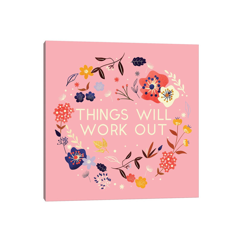 Things Will Work Out by Show Me Mars - Gallery-Wrapped Canvas Giclée on Canvas, 30.48 cm H x 30.48 cm W, Canvas