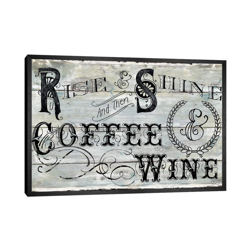 Rise Shine Wine by Carol Robinson - Print on Canvas, Black Framed, 66.04 cm H x 45.72 cm W