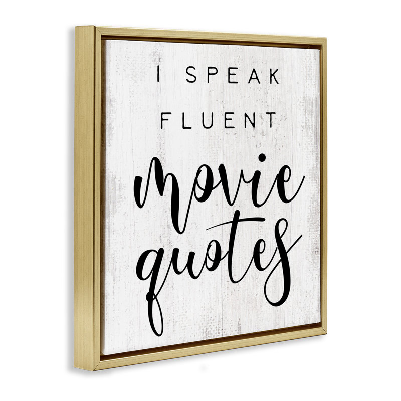 «Fluent Movie Quotes» par Daphne Polselli, H 25 po x l 25 po, Cadre flottant métallique doré