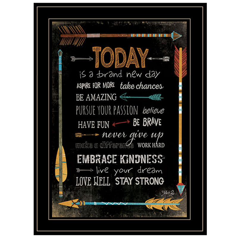 «Today is a Brand New Day» par Marla Rae, reproduction d'art sur papier, Cadre noir