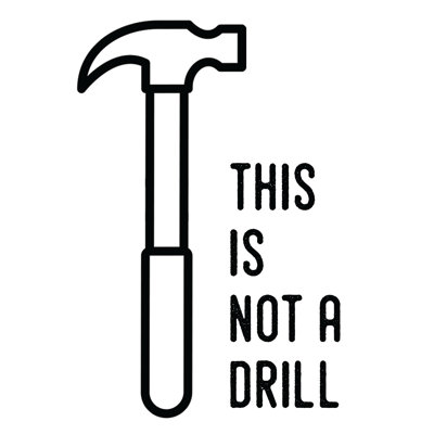 Not A Drill - Wrapped Canvas Print