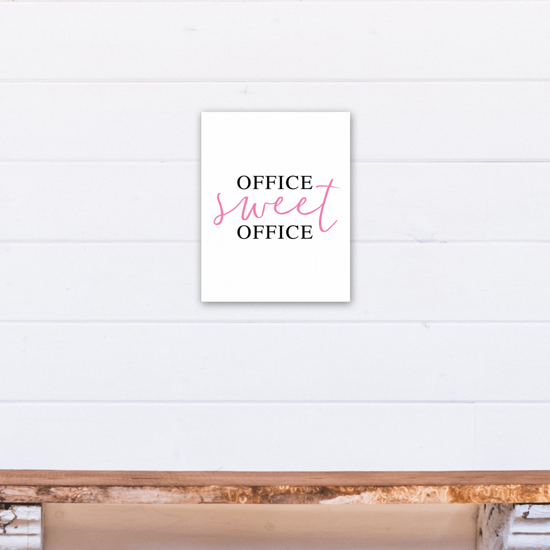 'Office Sweet Office' - Textual Art Print on Canvas Wrought Studio™ 