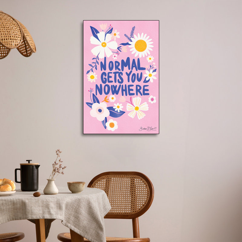 Toile en métal Steemplix - «normal Gets You Nowhere» par Baroo Bloom - impression d'art mural