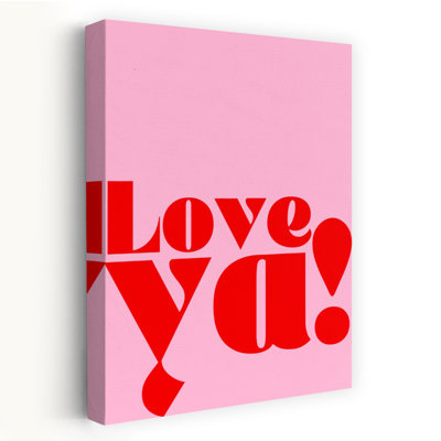 Sweet Pink Love Ya Bold Modern Retro Wall Art Print 1 Piece Wrapped Canvas Wall Art