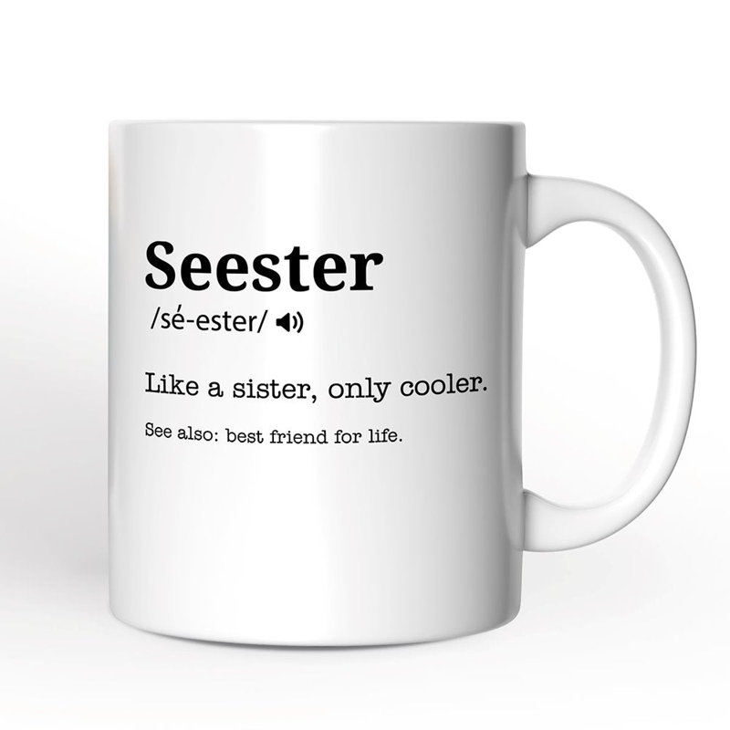 Tasse de définition Seester, cadeau de sœur amusante avec nom personnalisé