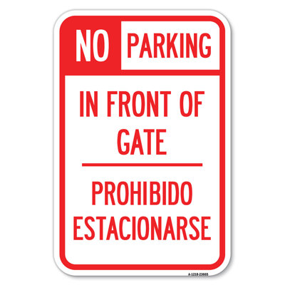 No Parking Sign No Parking In Front Of Gate, Prohibido Estacionarse/23665