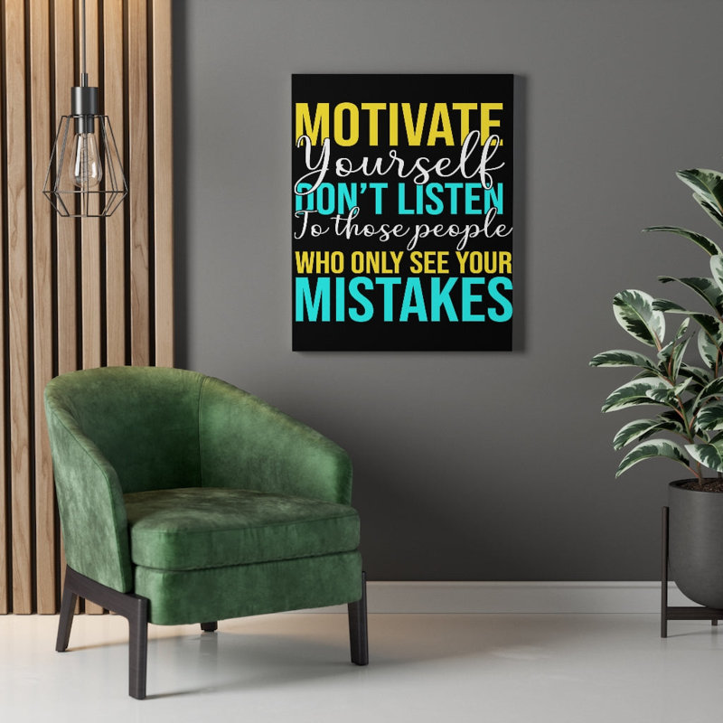 Motivate Yourself - Wrapped Canvas Print