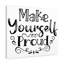 Make Yourself Proud - Wrapped Canvas Print