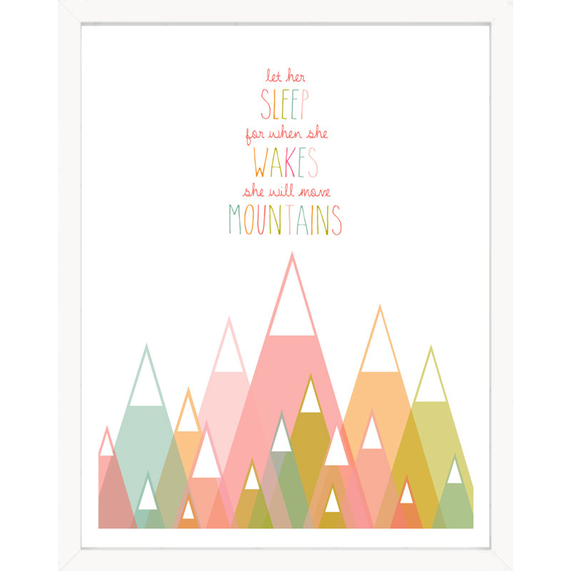 «Let Her Sleep for When She Wakes She Will Déplacer Mountains», impression sur papier rose, H 20 po x l 16 po