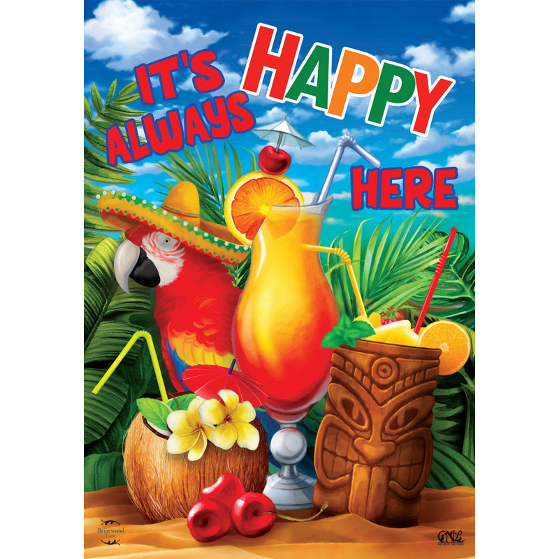 Drapeau de jardin «Always Happy Here»
