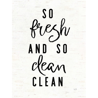 So Fresh And Clean