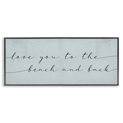 Love You Beach And Back Romantic Phrase Blue