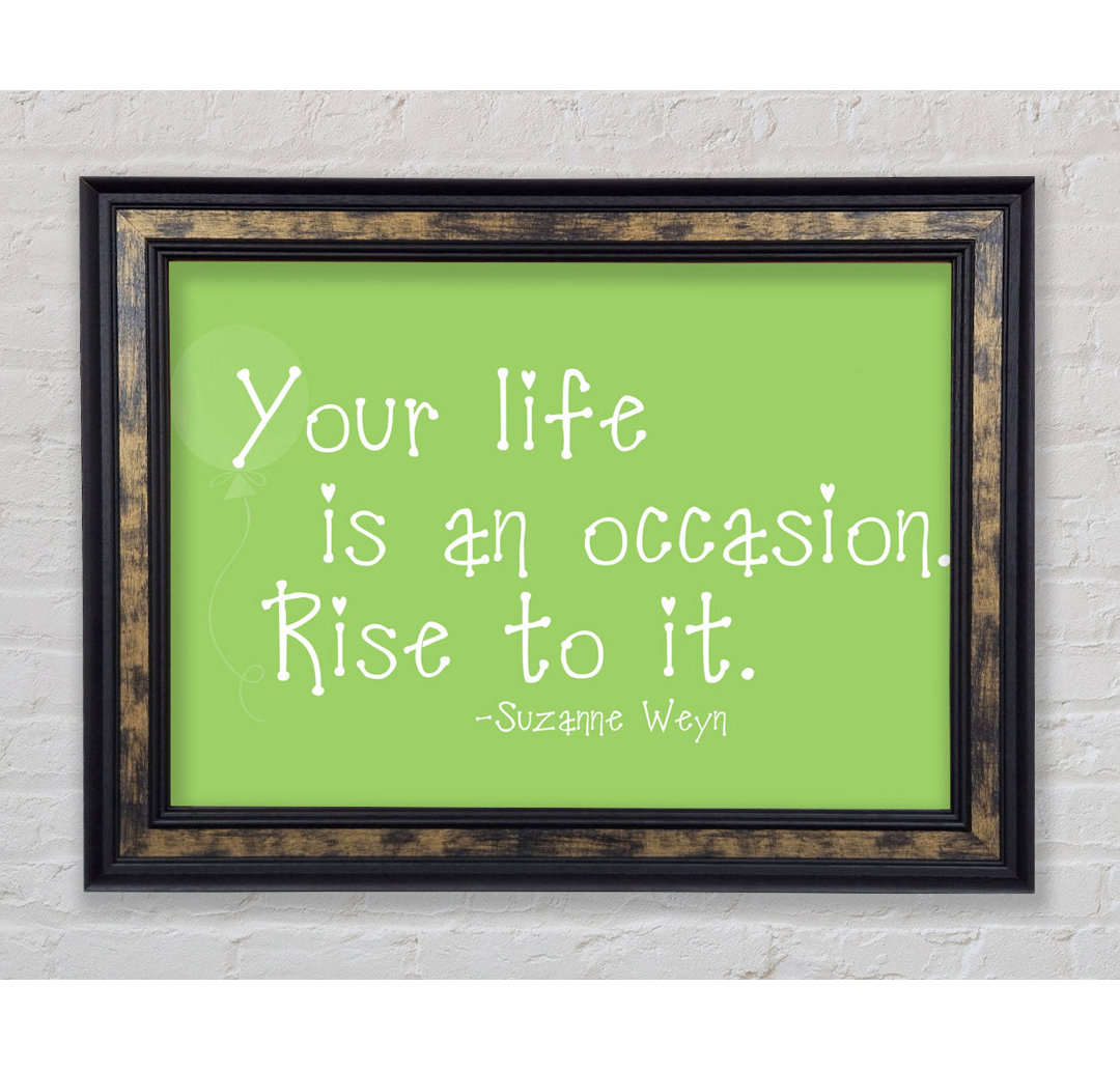 Suzanne Weyn Your Life Is An Occasion Lime Green - Print