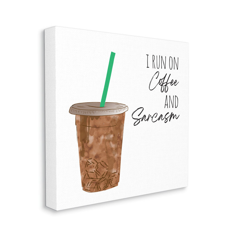 «Run On Coffee And Sarcasm», art mural sur toile tendue XXL par Jennifer Mccully, H 36 po x l 36 po x P 1,5 po