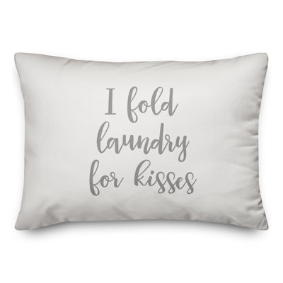  Coussin décoratif I Fold Laundry For Kisses