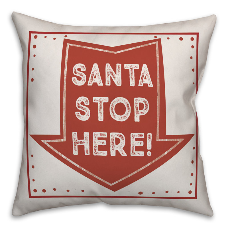  Coussin décoratif intérieur / extérieur Santa Stop Here
