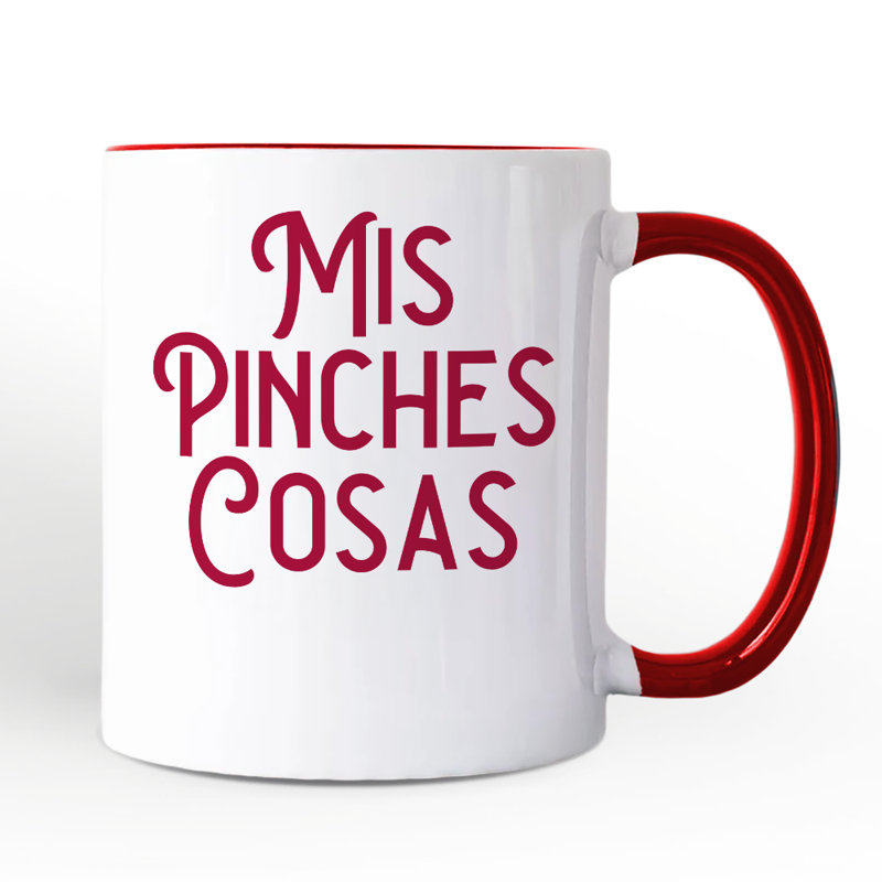 Tasse de Cos Mis Mis Pinches, citation amusante avec nom personnalisé espagnol