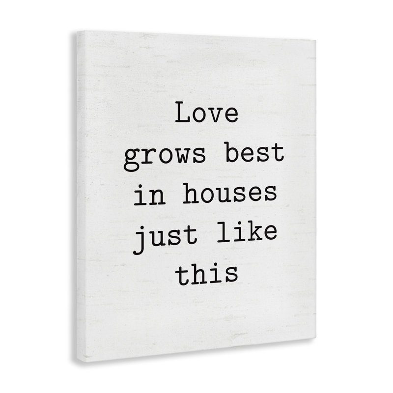 «Where Love Grows Best», art mural sur toile par lettré et doublé, H 20 po x l 16 po