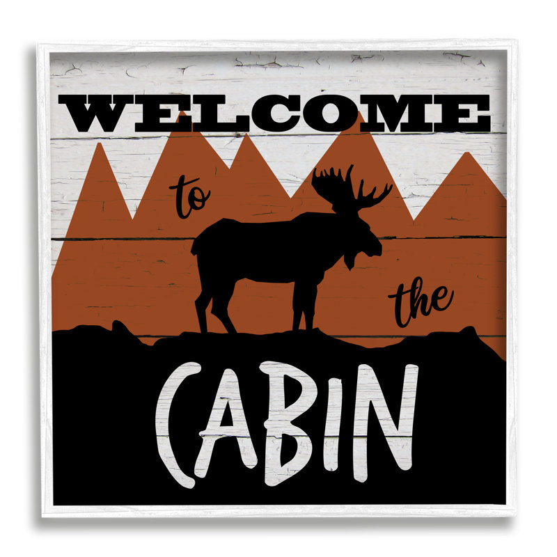 «Welcome to Cabin Expression Rustic Moose Orange Mountains» par Katrina Craven - Art textuel sur toile