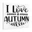 I Love Autumn - Wrapped Canvas Print