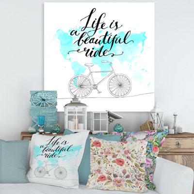 " Life Is A Beautiful Ride "