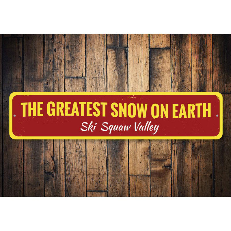 Greatest Snow On Earth Custom Aluminum Sign, 6" H x 24" W x 0.06" D