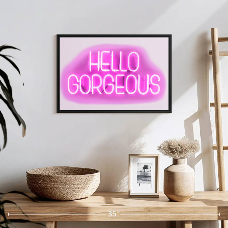 Tergel néon «Hello Gorgeous» rose sur fond blanc, H 13 po x l 19 po