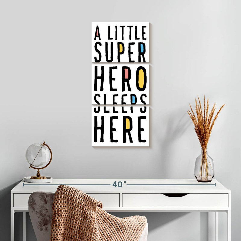 A Little Superhero Sleeps Here, 27" H x 12" W