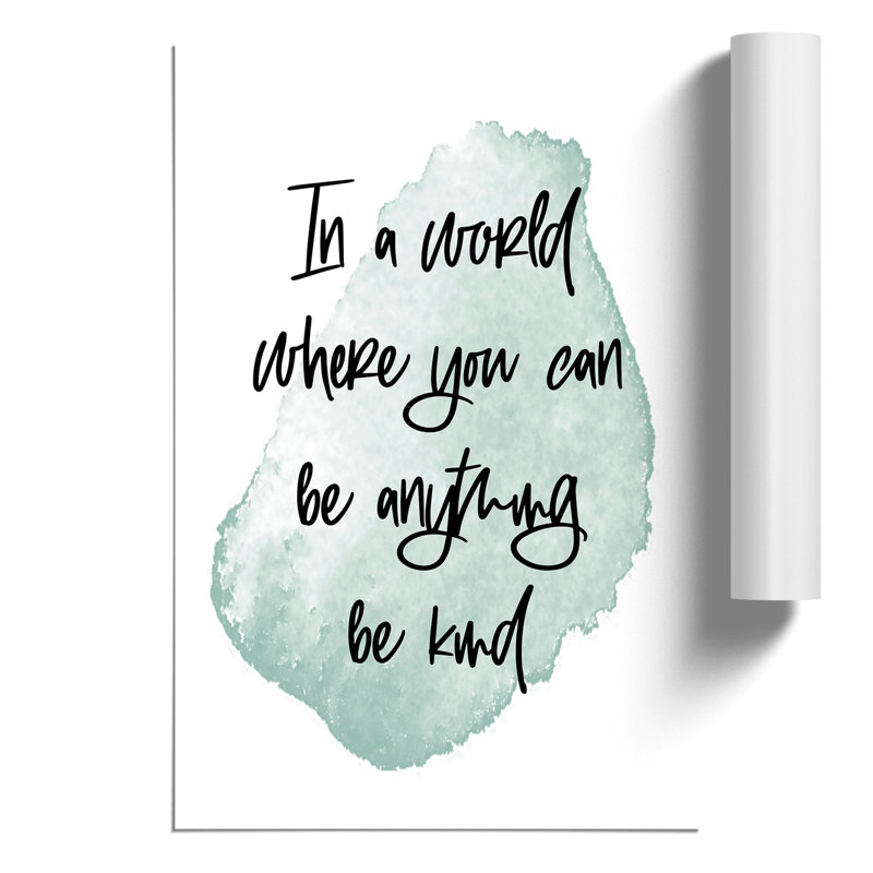 Be Kind - Unframed Typography, 30cm H x 21cm W x 0.1cm D
