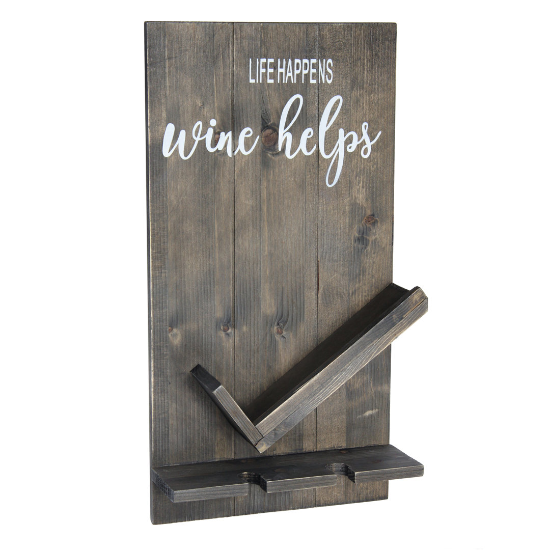 Derilien Elegant Designs Lucca Wall Mounted Wooden "Life Happens Wine Helps" Wine Bottle Shelf With Glass Holder, Rustic Gray Gracie Oaks 