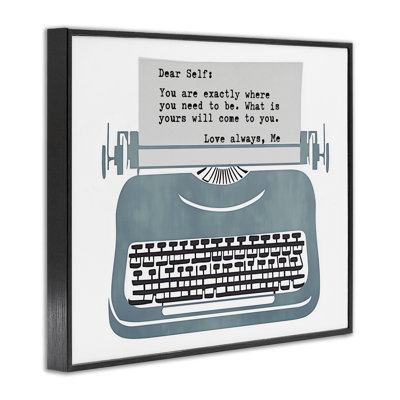 Inspirational Typewriter Note to Self Framed Giclee, design by Annabelle Hall