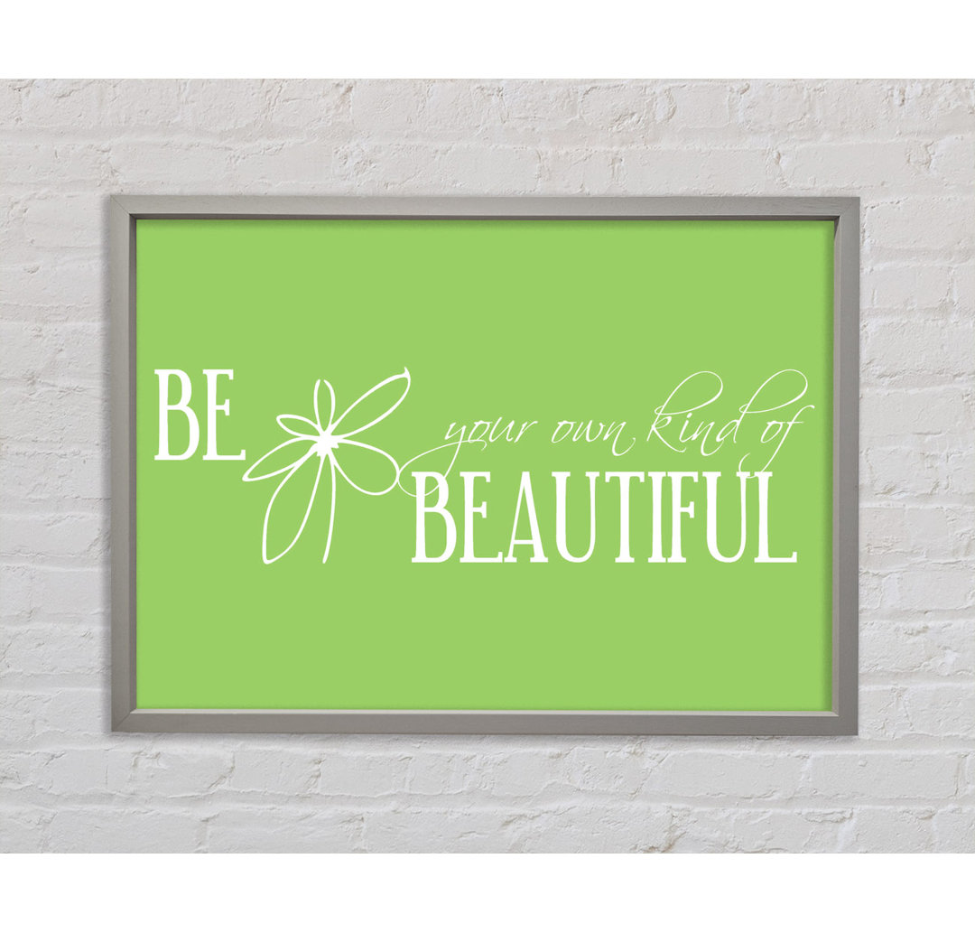 Be Your Own Kind Lime Green - Einzelner Bilderrahmen Typografie auf Leinwand