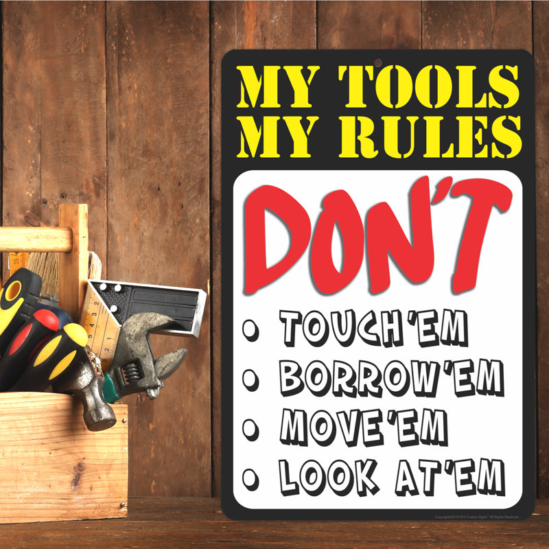 Funny Garage Sign My Tools My Rules Metal 8x12