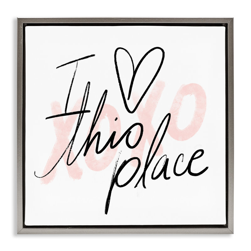 Love This Place Xoxo, Cadre flottant gris lustré, H 25 po x l 25 po