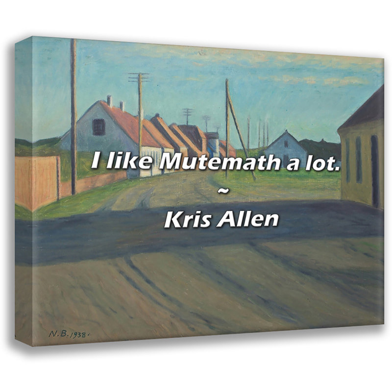 Kris Allen Citation: J'aime beaucoup Mutemath., H 15 po x l 18 po