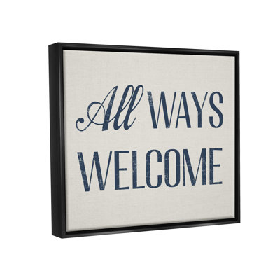 " All Ways Welcome Phrase " by Daphne Polselli
